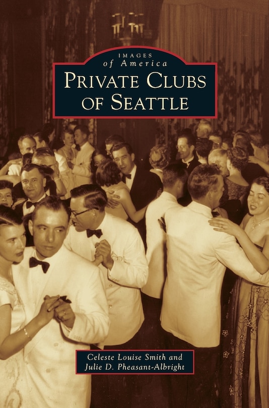 Front cover_Private Clubs of Seattle