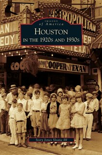Front cover_Houston in the 1920s and 1930s