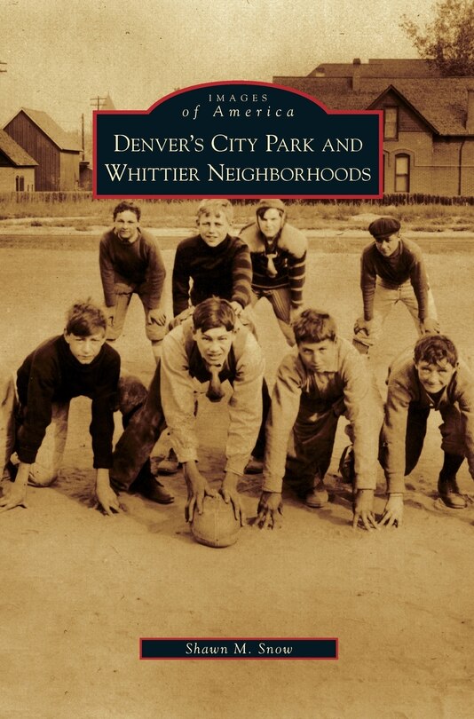 Front cover_Denver's City Park and Whittier Neighborhoods