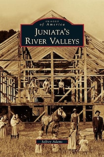 Front cover_Juniata's River Valleys