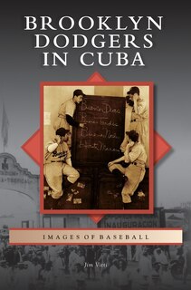 Front cover_Brooklyn Dodgers in Cuba