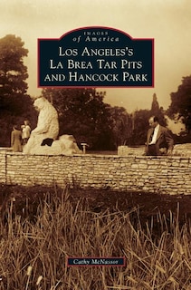 Front cover_Los Angeles's La Brea Tar Pits and Hancock Park