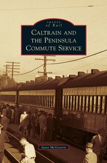 Front cover_Caltrain and the Peninsula Commute Service