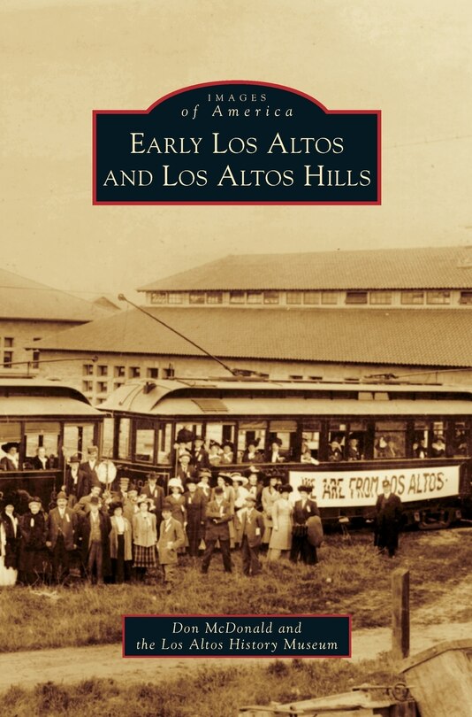 Front cover_Early Los Altos and Los Altos Hills
