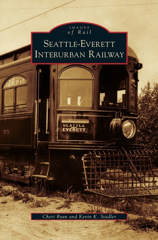 Front cover_Seattle-Everett Interurban Railway