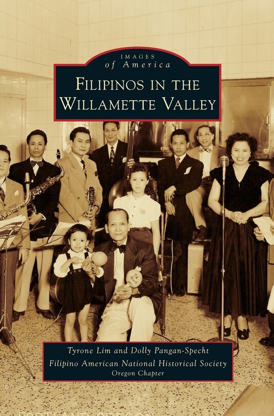 Front cover_Filipinos in the Willamette Valley