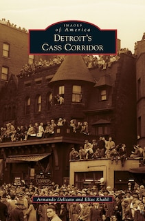 Detroit's Cass Corridor