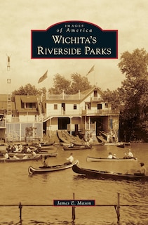 Front cover_Wichita's Riverside Parks