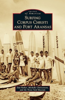 Front cover_Surfing Corpus Christi and Port Aransas