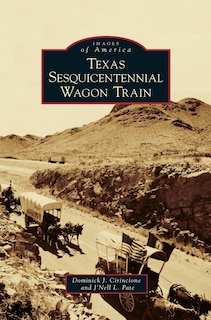 Front cover_Texas Sesquicentennial Wagon Train