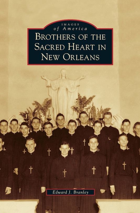 Couverture_Brothers of the Sacred Heart in New Orleans