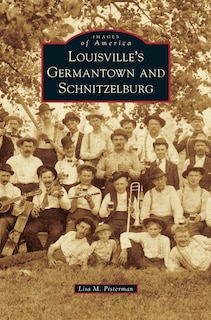 Louisville's Germantown and Schnitzelburg