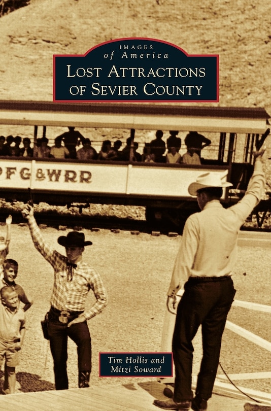 Couverture_Lost Attractions of Sevier County