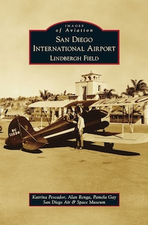 Front cover_San Diego International Airport, Lindbergh Field