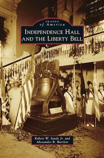 Front cover_Independence Hall and the Liberty Bell