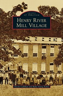 Front cover_Henry River Mill Village
