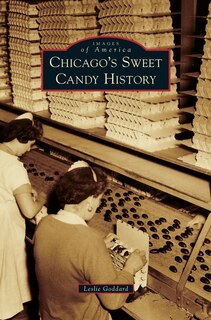 Front cover_Chicago's Sweet Candy History