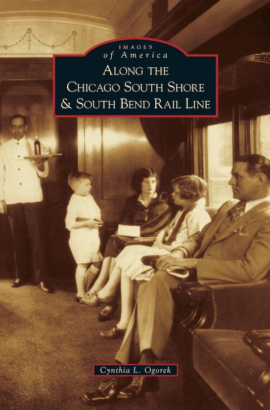 Front cover_Along the Chicago South Shore & South Bend Rail Line