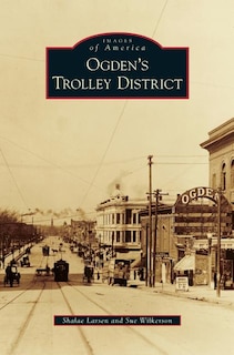 Ogden's Trolley District