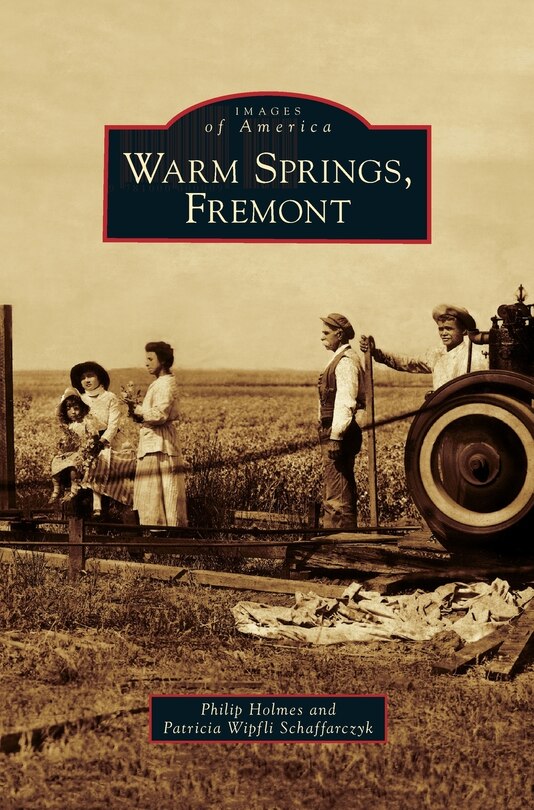 Front cover_Warm Springs, Fremont