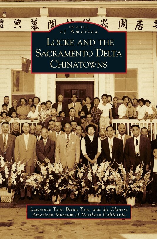 Couverture_Locke and the Sacramento Delta Chinatowns