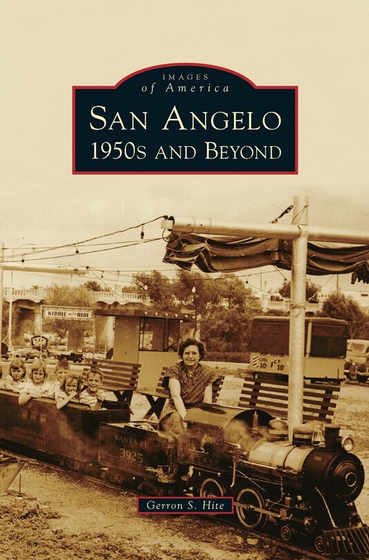 Couverture_San Angelo 1950s and Beyond