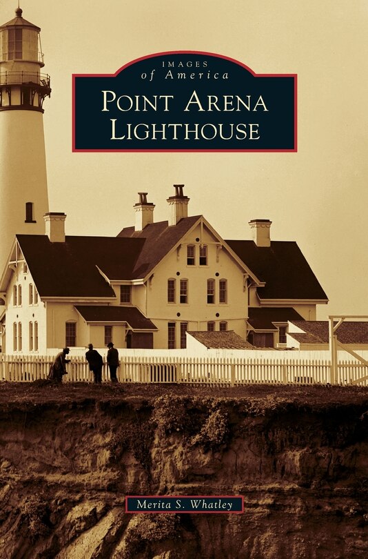 Front cover_Point Arena Lighthouse