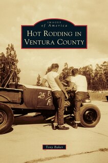 Front cover_Hot Rodding in Ventura County