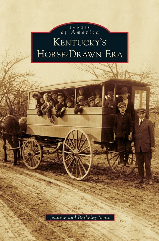 Couverture_Kentucky's Horse-Drawn Era