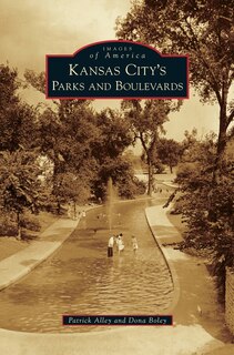 Front cover_Kansas City's Parks and Boulevards
