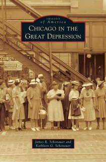 Front cover_Chicago in the Great Depression