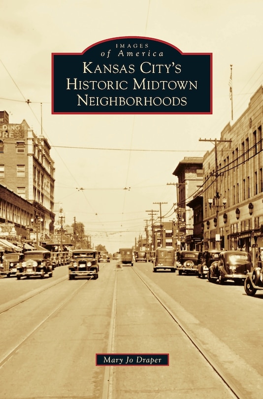 Couverture_Kansas City's Historic Midtown Neighborhoods