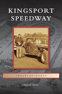 Front cover_Kingsport Speedway