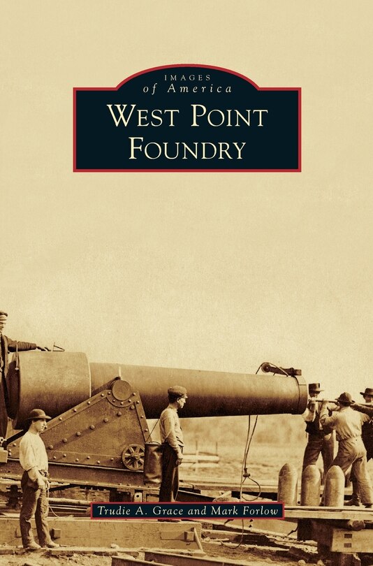 Front cover_West Point Foundry