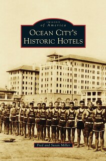 Front cover_Ocean City S Historic Hotels