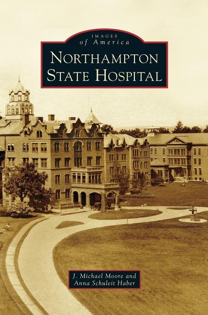 Front cover_Northampton State Hospital