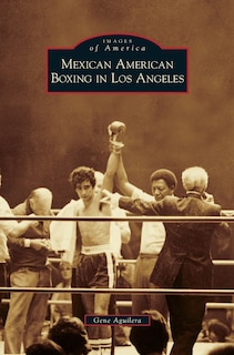 Couverture_Mexican American Boxing in Los Angeles