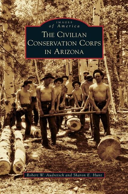 Front cover_Civilian Conservation Corps in Arizona