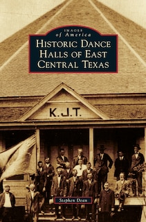 Couverture_Historic Dance Halls of East Central Texas