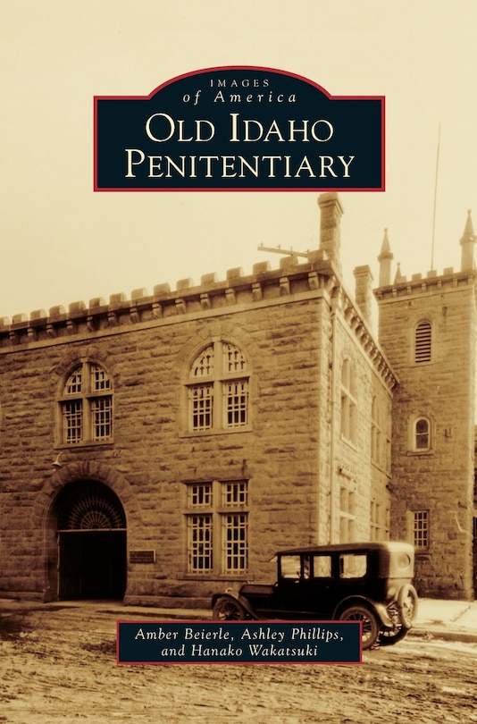 Front cover_Old Idaho Penitentiary