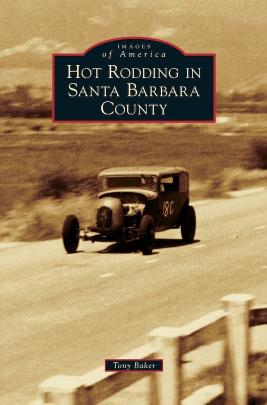 Couverture_Hot Rodding in Santa Barbara County