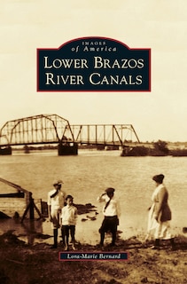 Front cover_Lower Brazos River Canals