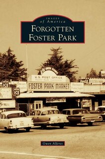 Front cover_Forgotten Foster Park