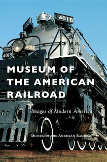 Front cover_Museum of the American Railroad