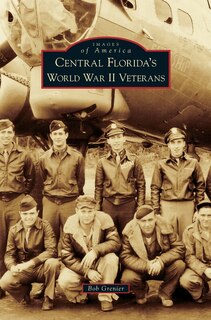 Front cover_Central Florida's World War II Veterans