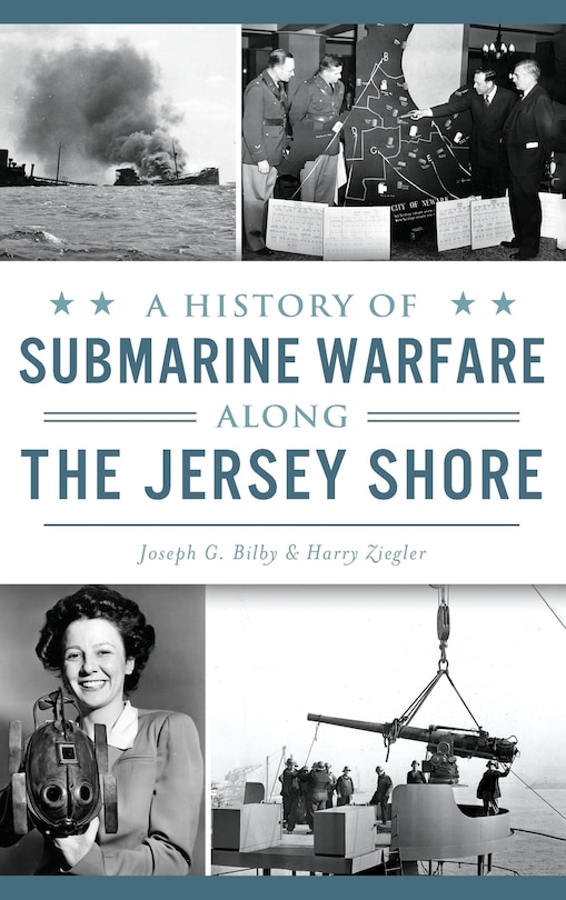 Couverture_A History of Submarine Warfare Along the Jersey Shore