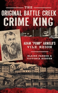 Couverture_The Original Battle Creek Crime King