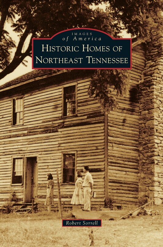 Couverture_Historic Homes of Northeast Tennessee