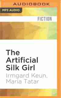 The Artificial Silk Girl by Irmgard Keun