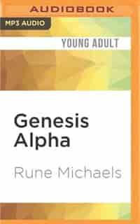 Genesis Alpha de Rune Michaels